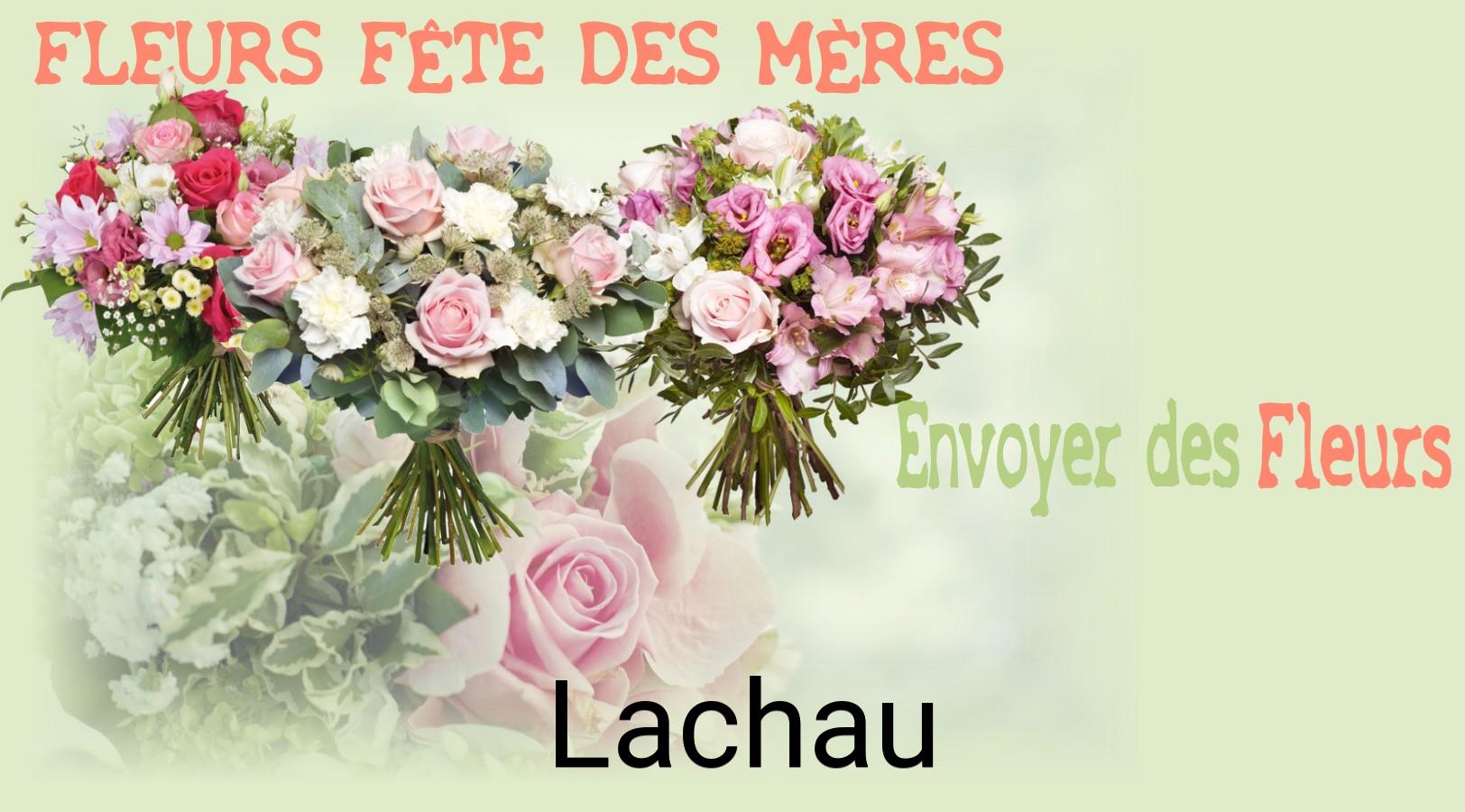 Bouquet de Fête des Mères livré à Lachau